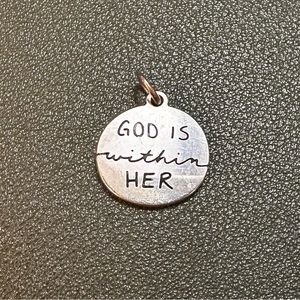 “God Is Within Her” charm